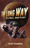 The Long Way to a Small, Angry Planet