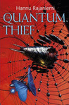 The Quantum Thief (The Quantum Thief Trilogy #1)